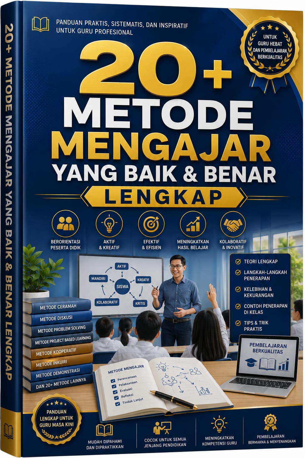 20+ METODE MENGAJAR YANG BAIK & BENAR LENGKAP