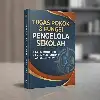 TUGAS POKOK & FUNGSI KEPALA SEKOLAH-WAKA-GURU-WALI KELAS DLL